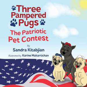 Three Pampered Pugs de Sandra Kitabjian