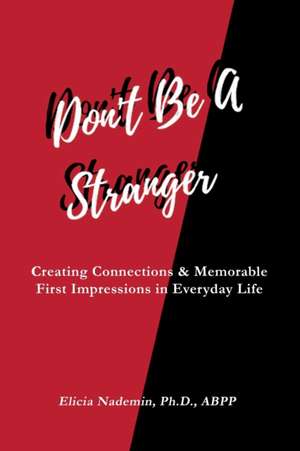 Don't Be A Stranger de Elicia Nademin