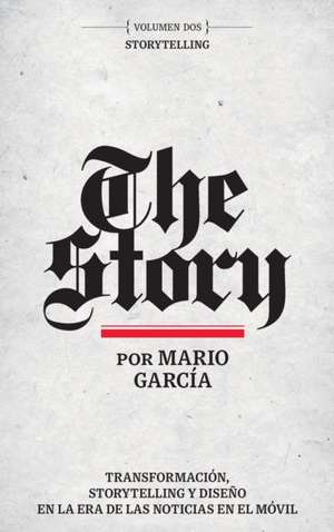 The Story en Español de Mario Garcia