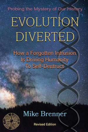 Evolution Diverted de Mike Brenner