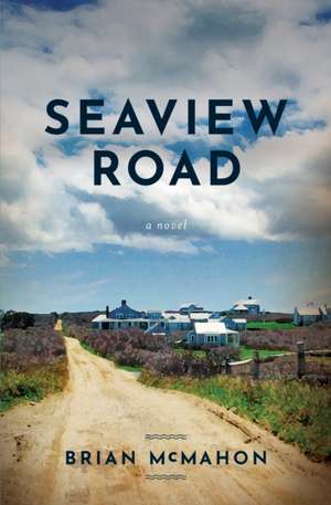 Seaview Road de Brian McMahon