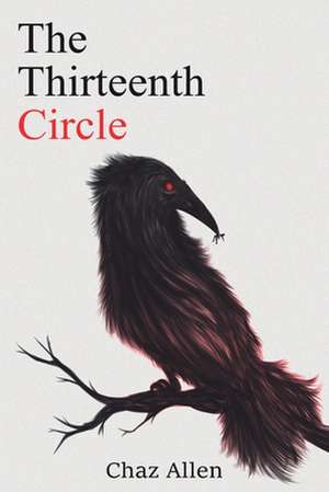 The Thirteenth Circle de Chaz Allen