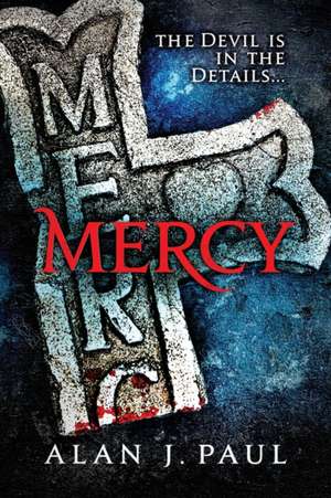 Mercy de Alan J. Paul