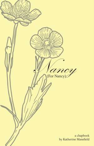 Nancy (For Nancy) de Katherine Mansfield