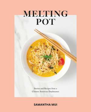 Melting Pot de Samantha Mui