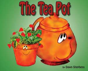 The Tea Pot de Dawn Stephens