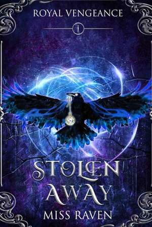 Stolen Away de Raven