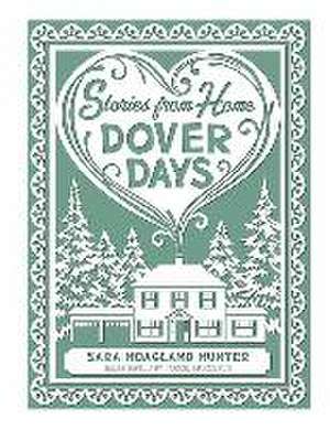 Dover Days de Sara Hoagland Hunter
