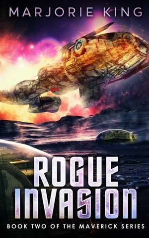 Rogue Invasion de Marjorie King