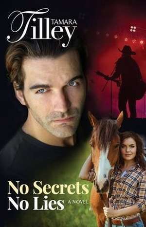 No Secrets No Lies: Singers and Songwriters Series de Tamara Tilley