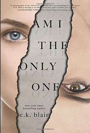 Am I the Only One de E. K. Blair