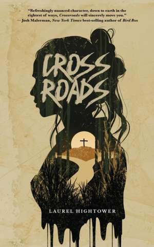 Crossroads de Laurel Hightower