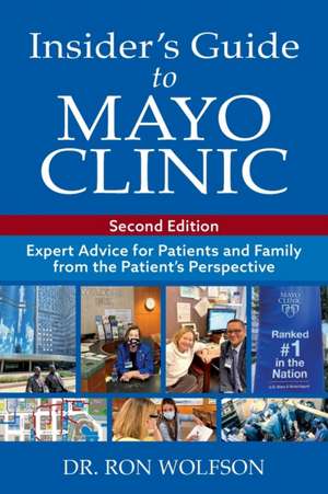 Insider's Guide to Mayo Clinic de Ron Wolfson