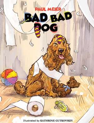 Bad Bad Dog de Paul Meier