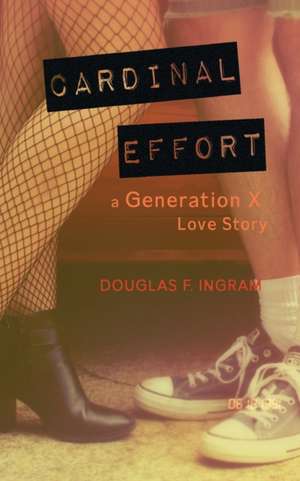 Cardinal Effort de Douglas F Ingram