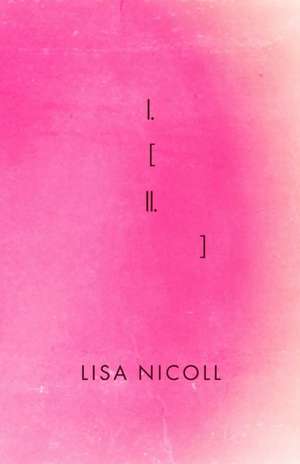 I. [II. ] de Lisa Nicoll