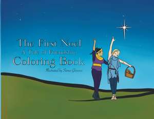 The First Noel Coloring Book de Clare Johnson