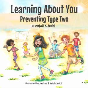 Learning About You Preventing Type Two de Anjali K. Joshi