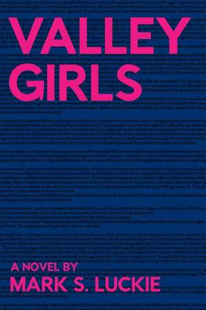 Valley Girls de Mark S. Luckie