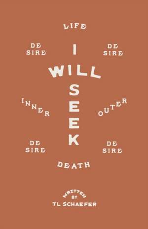 I Will Seek de Tl Schaefer