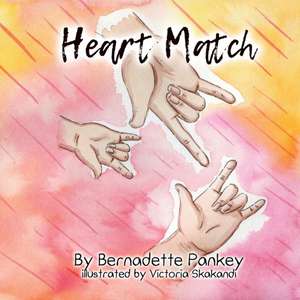 Heart Match de Bernadette Pankey