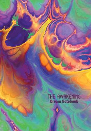 The Awakening Dream Notebook de Lem Wallace