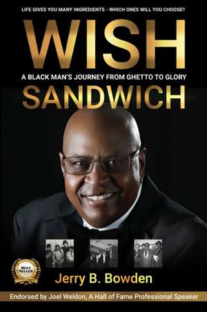 Wish Sandwich de Jerry B. Bowden