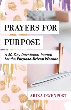 PRAYERS FOR PURPOSE