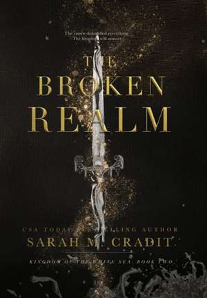 The Broken Realm de Sarah M Cradit