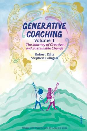 Generative Coaching Volume 1 de Robert Dilts