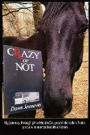 CRAZY or NOT de Dawn Jeronowitz