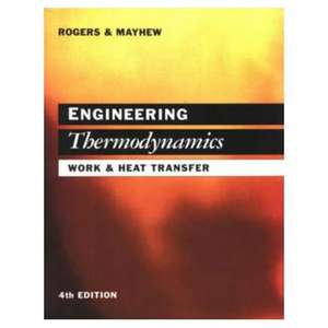 Engineering Thermodynamics de G. F. C. Rogers