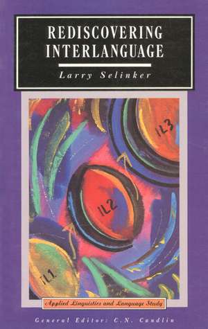 Rediscovering Interlanguage de Larry Selinker