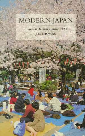 Modern Japan: A Social History Since 1868 de J.E. Thomas