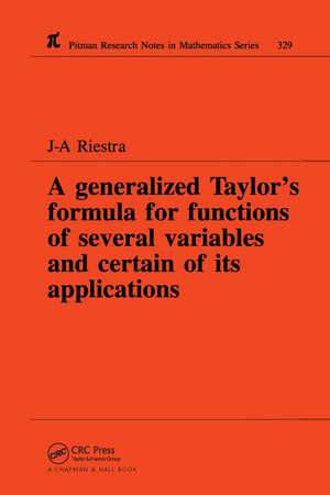 A Generalized Taylor's Formula for Functions of Several Variables and Certain of its Applications de J A Riestra