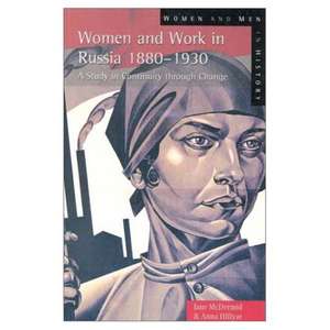 Women and Work in Russia, 1880-1930: A Study in Continuity Through Change de Jane Mcdermid