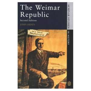 The Weimar Republic de John Hiden