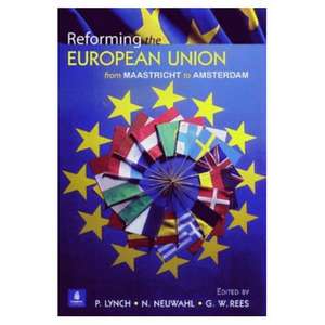 Reforming the European Union de Rees