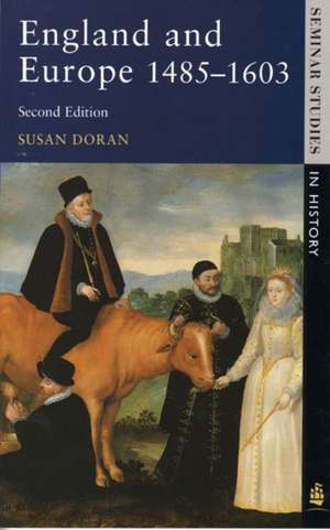 England and Europe 1485-1603 de Susan Doran