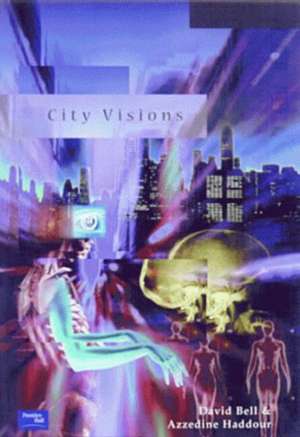 City Visions de David Bell