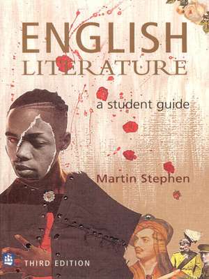 English Literature: A Student Guide de Martin Stephen