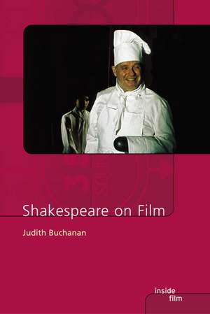 Shakespeare on Film de Judith R. Buchanan