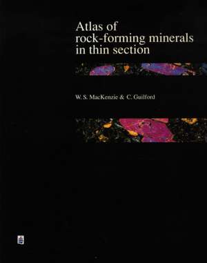 Atlas of the Rock-Forming Minerals in Thin Section de W.S. Mackenzie