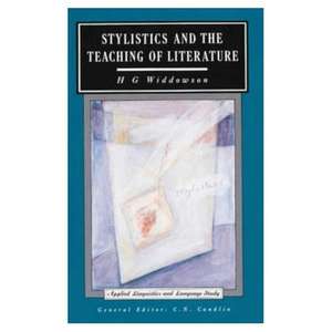 Stylistics and the Teaching of Literature de H. G. Widdowson