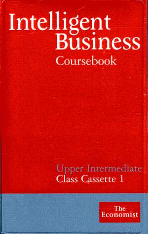 Intelligent Business Upper Intermediate Course Book Cassette 1-2 de Tonya Trappe