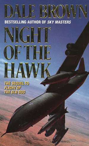 Night of the Hawk de Dale Brown