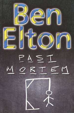 Past Mortem de Ben Elton