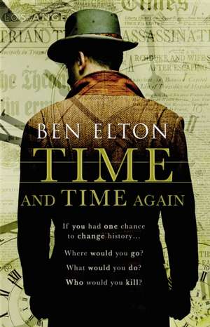 Time and Time Again de Ben Elton