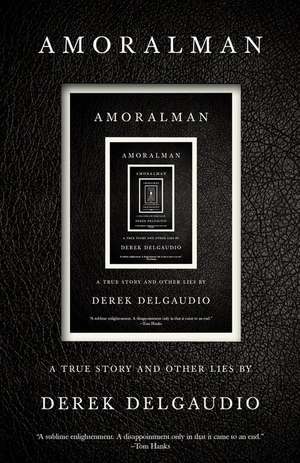 Amoralman de Derek Delgaudio