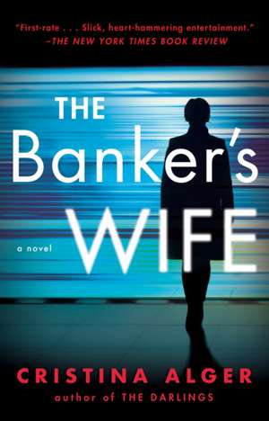 The Banker's Wife de Cristina Alger